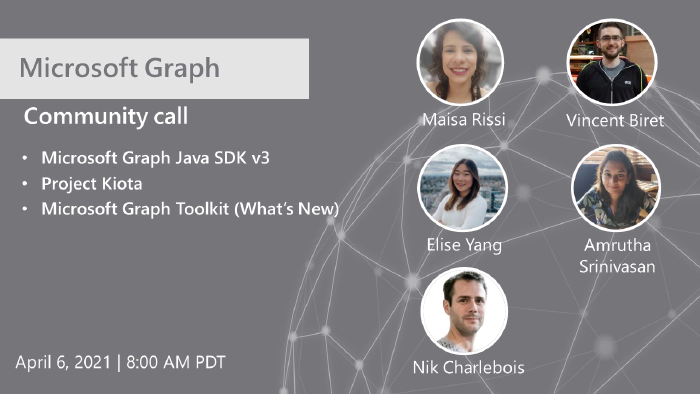 Microsoft Graph community call - April 6th, 2021